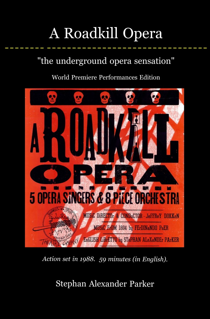 Photo of the cover of A Roadkill Opera: the underground opera sensation