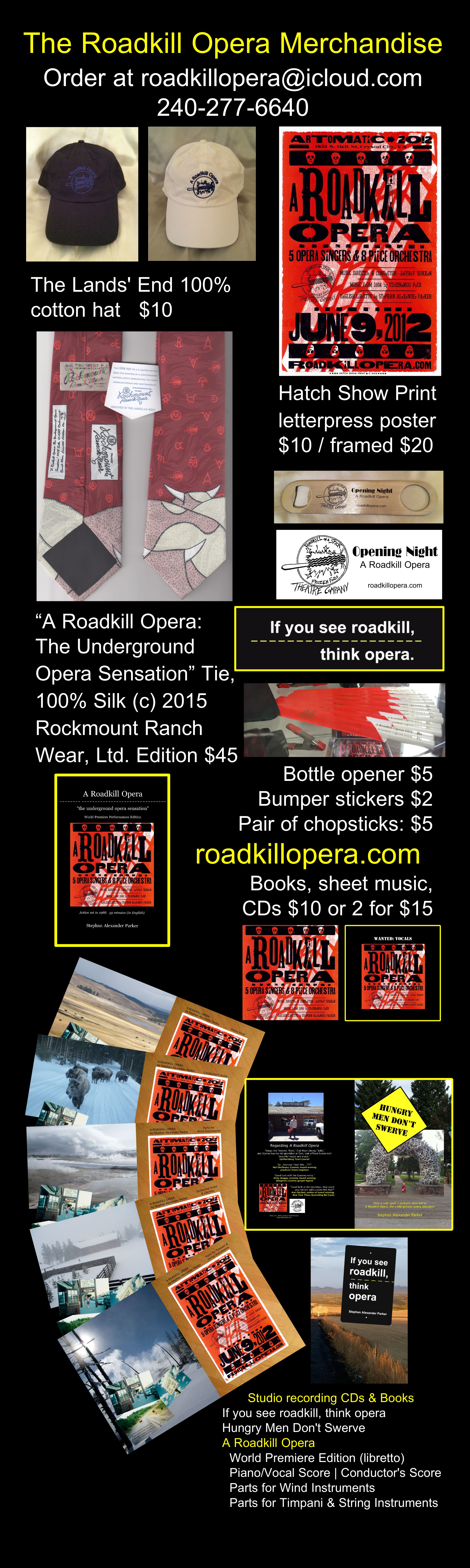 The Roadkill Opera Merchandise banner display showing all manner of mercy for sale, from hats and bottle openers and bumper stickers, to sheet music and CDs, to neckties and books
