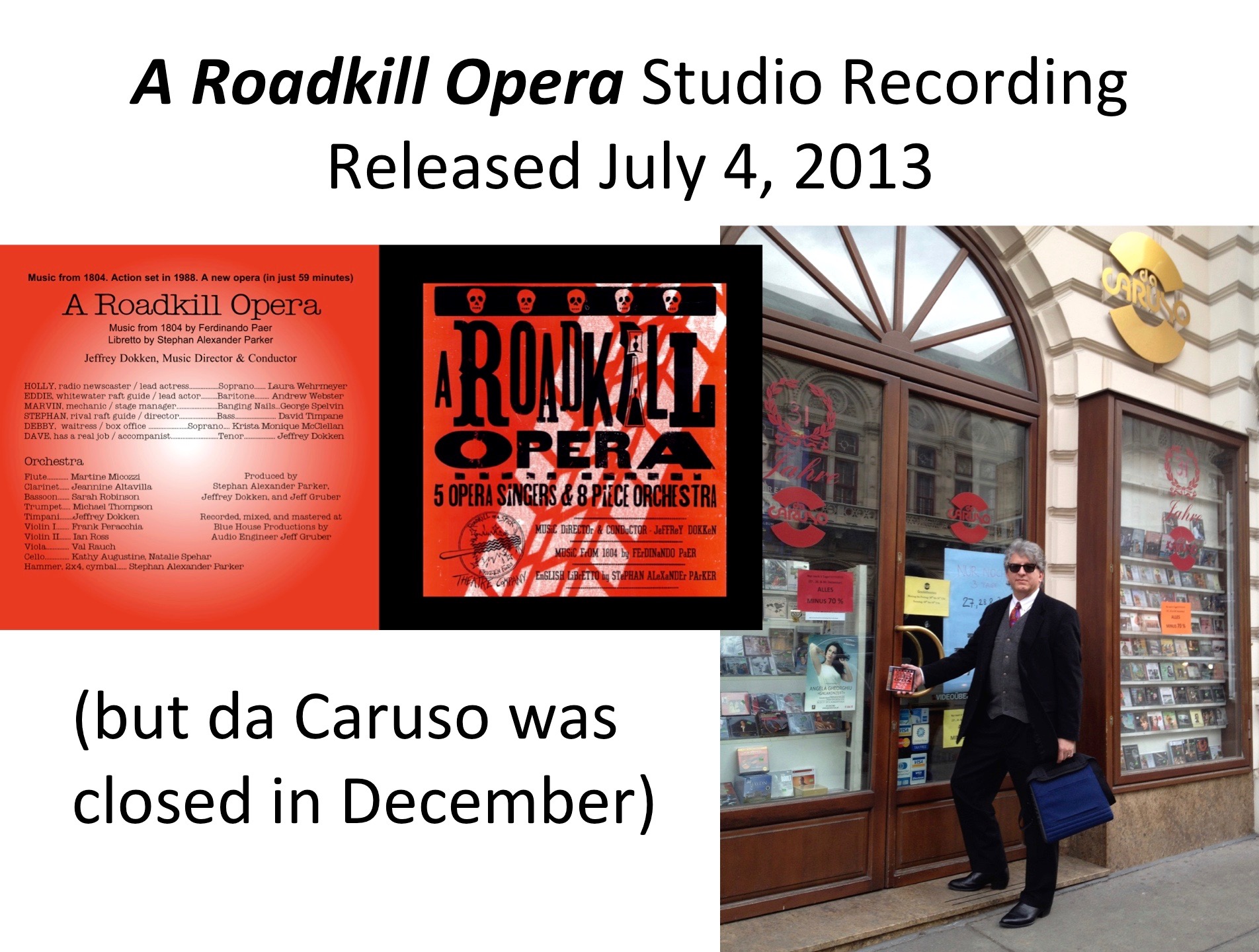 Photo of CD cover and of Parker standing in front of da Caruso, the CD store in Vienna that in 2003 had identified the mystery opera as Ferdinando Paer's 1804 Leonora.
