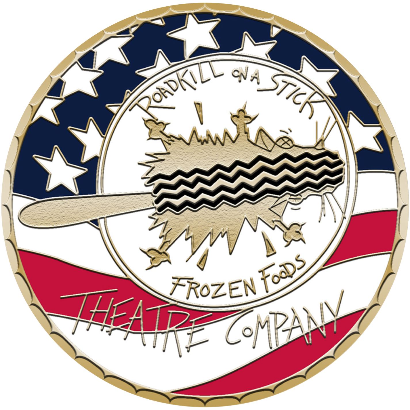 Round logo. A golden roadkill on a golden stick, with black tire tracks on its body, is splattered in the center. In the background are red and white stripes and white stars on a blue field. Hand-scrawled gold lettering reads: Roadkill On A Stick Frozen Foods Theatre Company. Logo design by Eric Scholl.